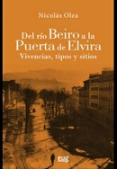 PRESENTACIÓN: "Del río Beiro a la Puerta de Elvira"