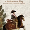 PRESENTACIÓN: El viaje de Felipe IV a Andalucía en 1624