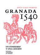 LIBRO DEL MES DE DICIEMBRE: "Granada 1540, Un itinerario y una canción"