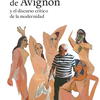 PRESENTACIÓN: "Las señoritas de Avignon y el discurso crítico de la modernidad"