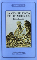 LIBRO DEL MES DE AGOSTO: La vida religiosa de los moriscos (1915)