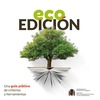 El MITECO presenta un manual de buenas prácticas para fomentar la edición ecológica en las publicaciones del sector público