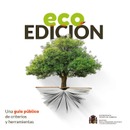 El MITECO presenta un manual de buenas prácticas para fomentar la edición ecológica en las publicaciones del sector público