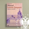 Presentación del libro "Manuel Lorente Junquera. Arquitecto restaurador"