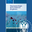 “Neuropsicología de la violencia de género” recibe en Huelva el Premio Nacional de Edición Universitaria a la mejor monografía en Ciencias de la Salud