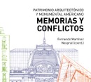 Presentación del libro "Patrimonio arquitectónico y monumental americano. Memorias y conflictos"