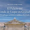 Presentación del libro "El Palacio del Conde de Luque en Granada: Despliegue artístico y nobleza ilustrada" de Ana María Gómez Román